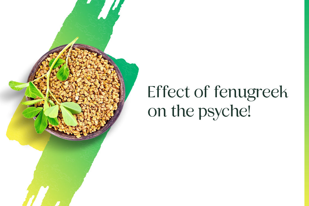 The hidden effect of fenugreek on the psyche: Can this ancient herb stimulate your mind?