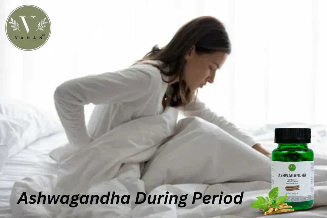 ashwagandha during period