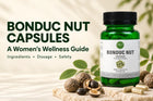 Bonduc Nut Capsules for Women: Essential Ingredients, Dosage , Safety Guide