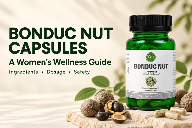 Bonduc Nut Capsules for Women: Essential Ingredients, Dosage , Safety Guide